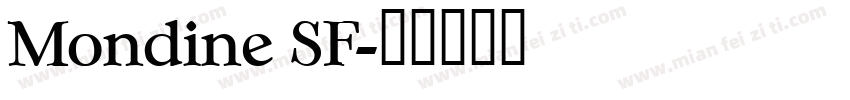 Mondine SF字体转换